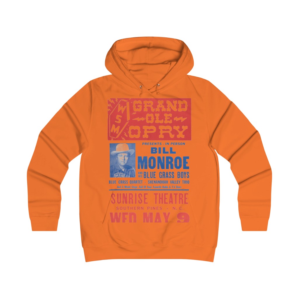 Bill Monroe - Girlie College Hoodie