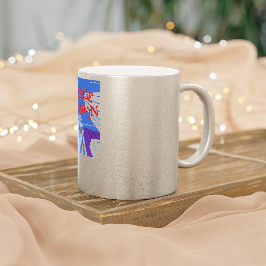 Gershwin - Metallic Mug (Silver or Gold)