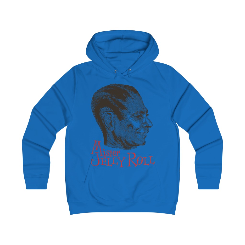 Jelly Roll Morton - Girlie College Hoodie