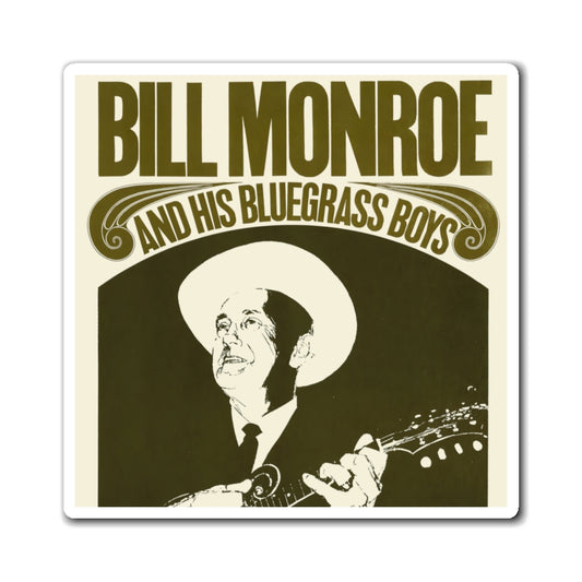 Bill Monroe - Magnets