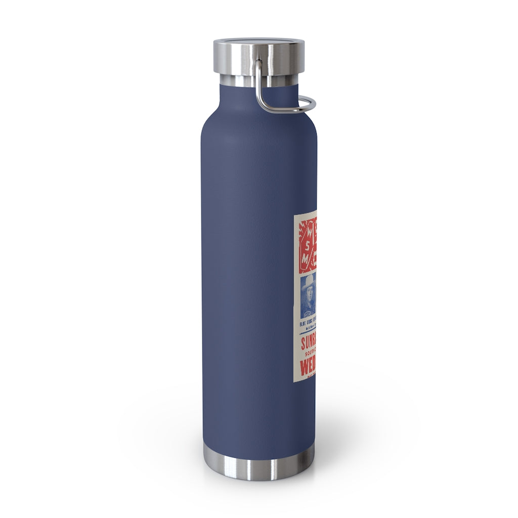 Bill Monroe - 22oz Vacuum Insulated Bottle