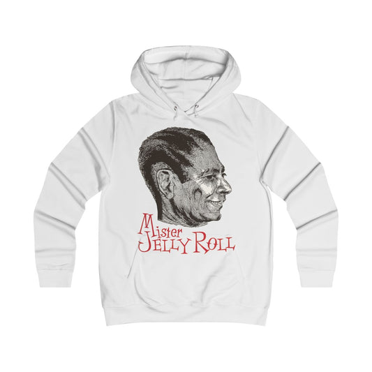 Jelly Roll Morton - Girlie College Hoodie