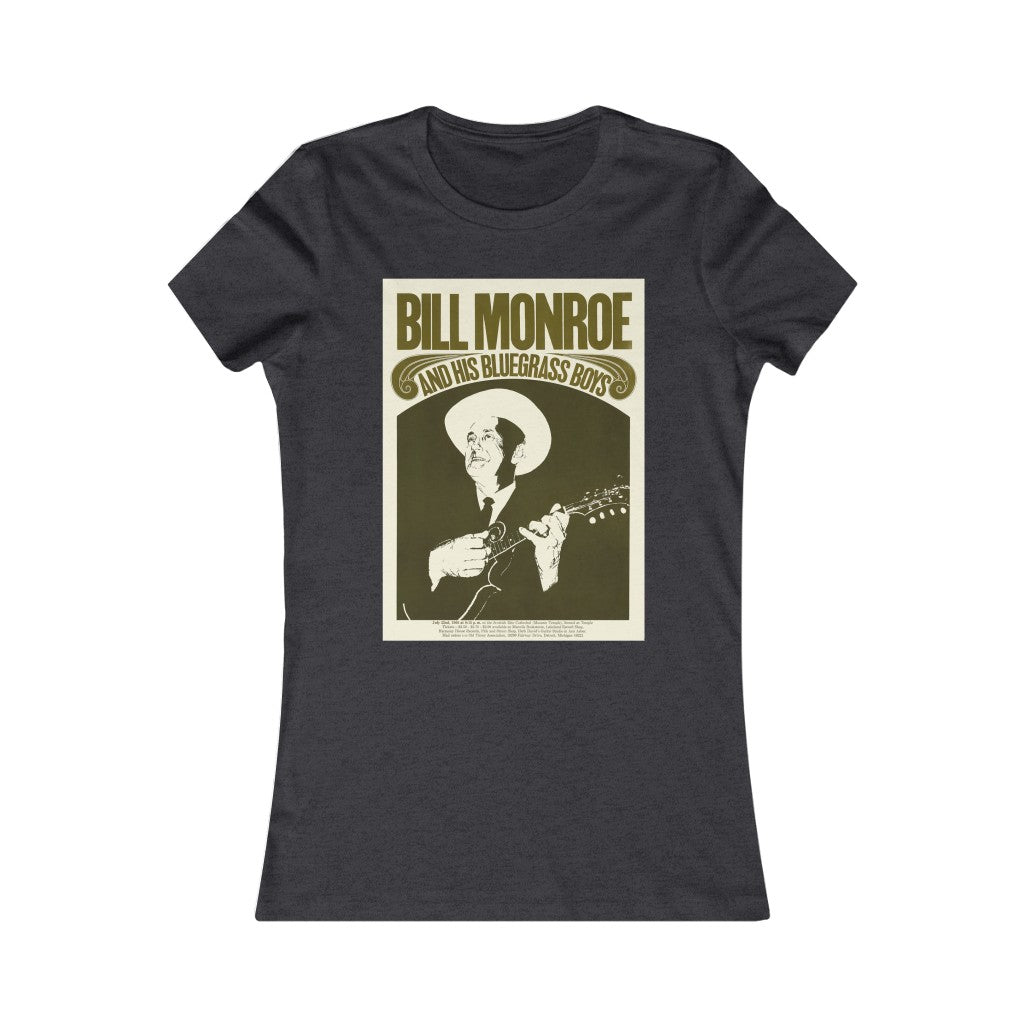 Bill Monroe - Women's Favorite Tee