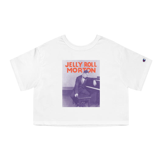 Jelly Roll Morton - Champion Women's Heritage Cropped T-Shirt