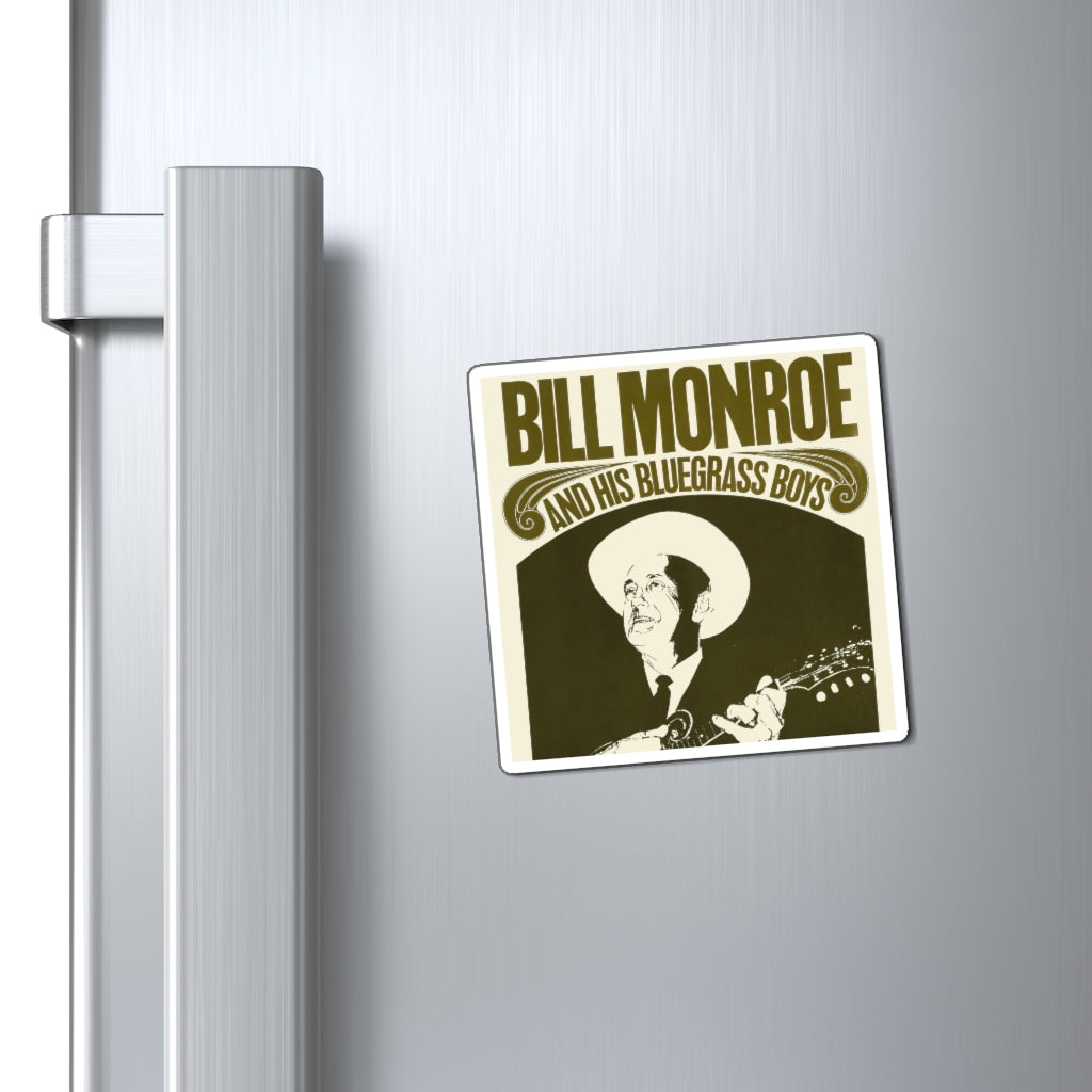 Bill Monroe - Magnets