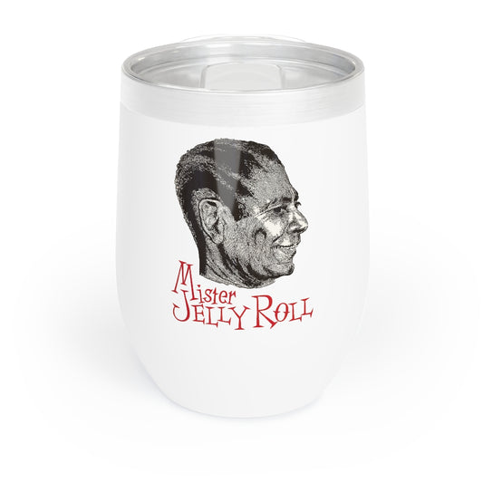 Jelly Roll Morton - Chill Wine Tumbler