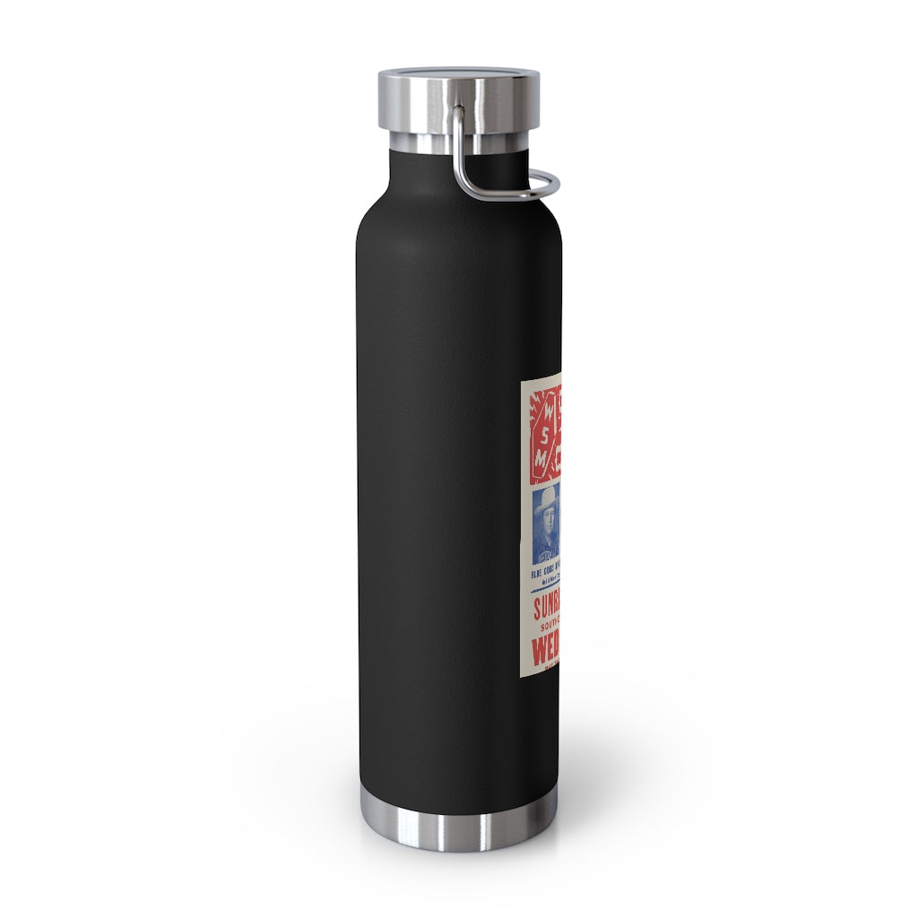 Bill Monroe - 22oz Vacuum Insulated Bottle