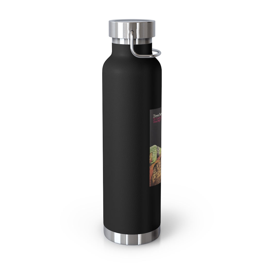 Bessie Smith - 22oz Vacuum Insulated Bottle