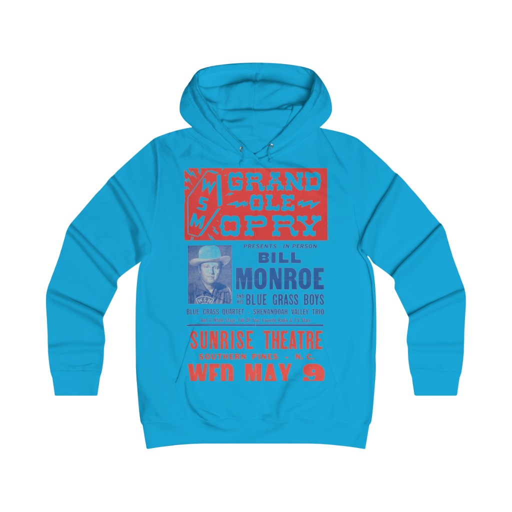 Bill Monroe - Girlie College Hoodie