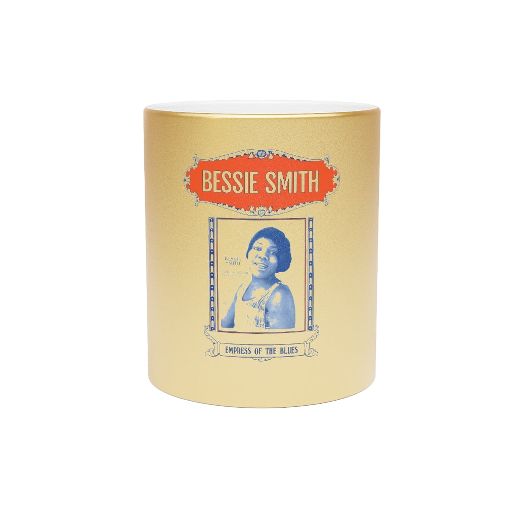 Bessie Smith - Metallic Mug (Silver or Gold)