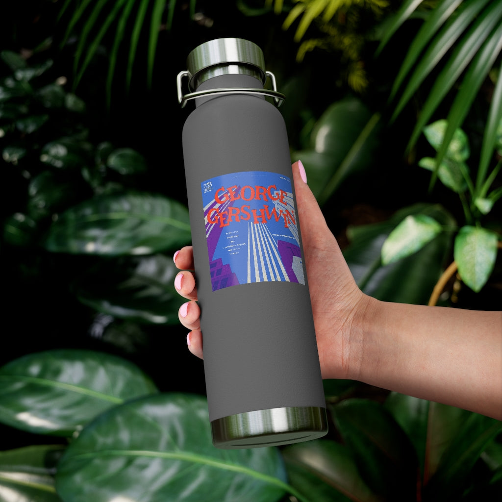 Gershwin - 22oz Vacuum Insulated Bottle