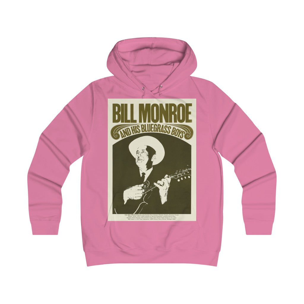 Bill Monroe - Girlie College Hoodie