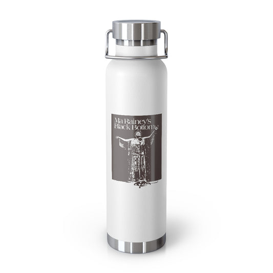 Ma Rainey - 22oz Vacuum Insulated Bottle