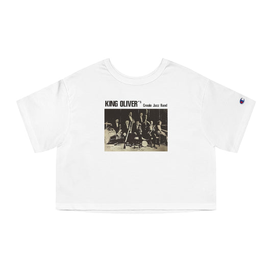 King Oliver - Champion Women's Heritage Cropped T-Shirt