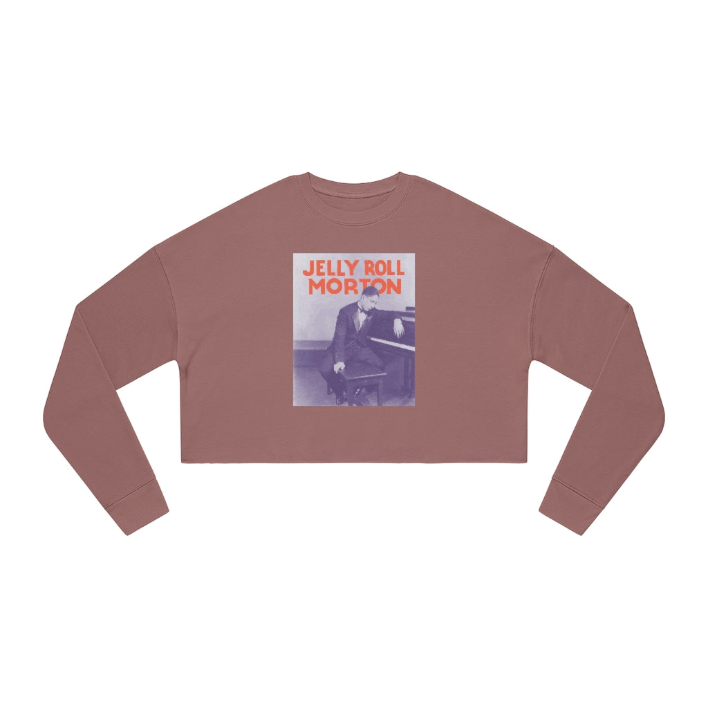 Jelly Roll Morton - Women's Cropped Sweatshirt