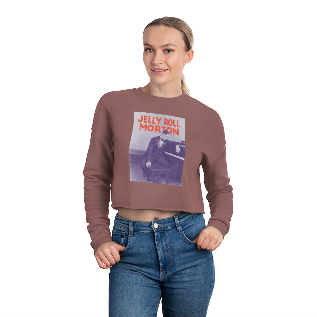 Jelly Roll Morton - Women's Cropped Sweatshirt