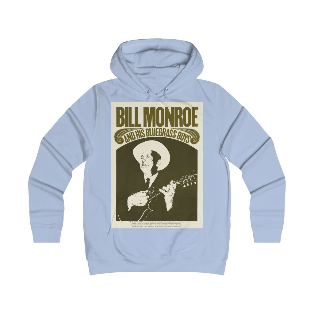 Bill Monroe - Girlie College Hoodie